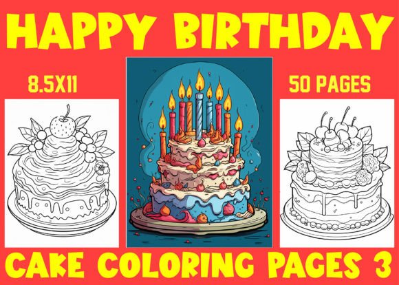 Happy Birthday Cake Coloring Pages 3 – Build Your Own KDP Coloring Book Interior