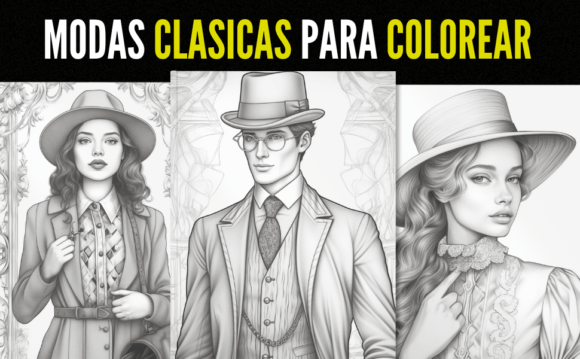 Modas Clásicas Para Colorear: Un Recurso Creativo para Artistas y Emprendedores